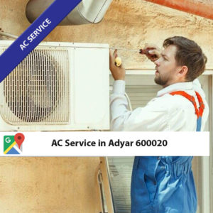 AC Service in Adyar 600020