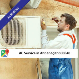 AC Service in Annanagar 600040
