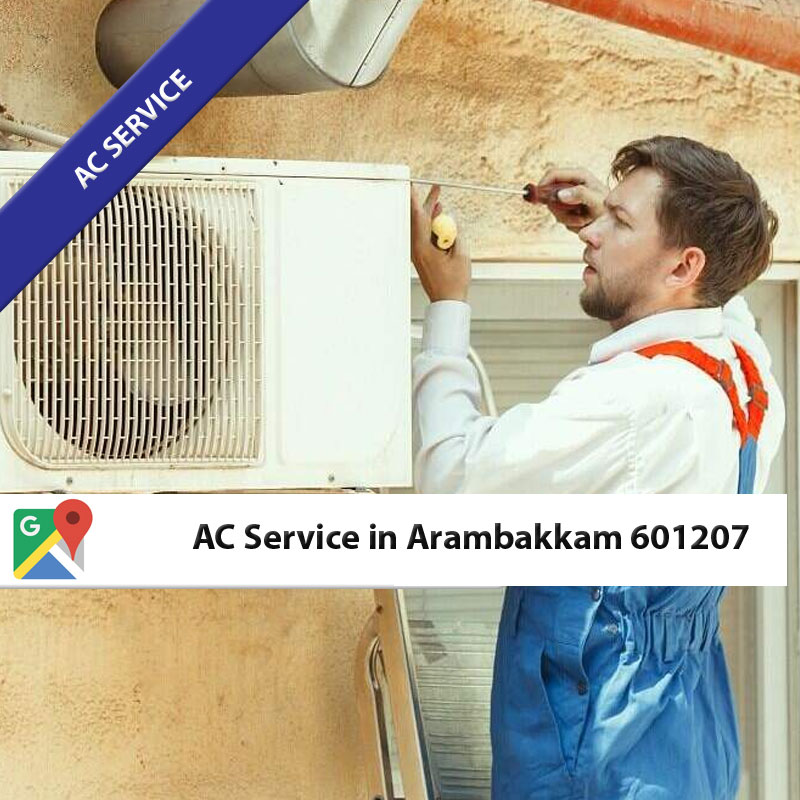 AC Service in Arambakkam 601207