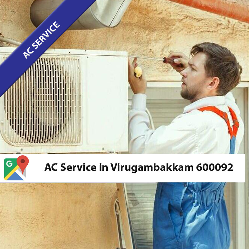 AC Service in Virugambakkam 600092