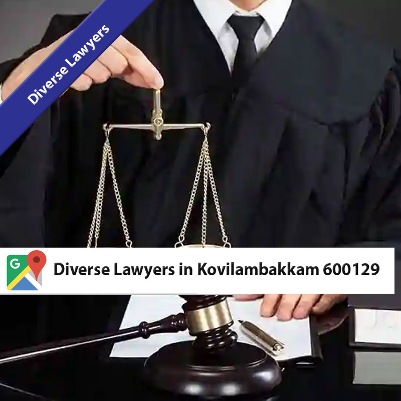 Diverse Lawyers in Kovilambakkam 600129