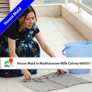House Maid in Madhavaram Milk Colony 600051