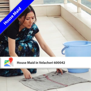 House Maid in Velacheri 600042