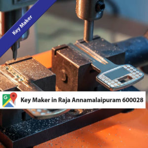 Key Maker in Raja Annamalaipuram 600028